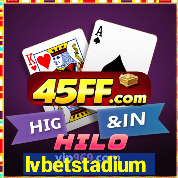 lvbetstadium