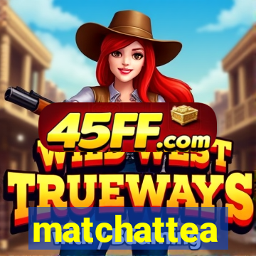 matchattea