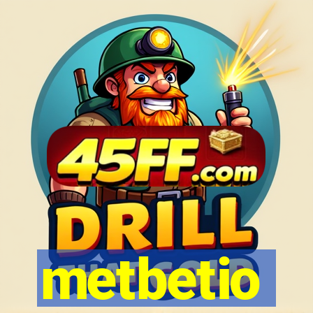 metbetio