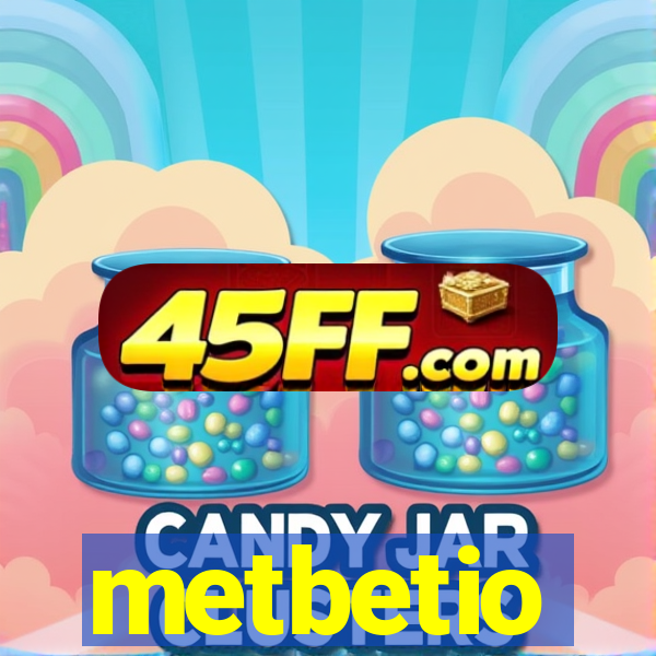 metbetio