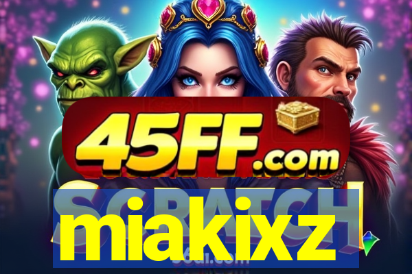 miakixz