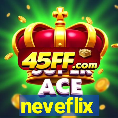 neveflix