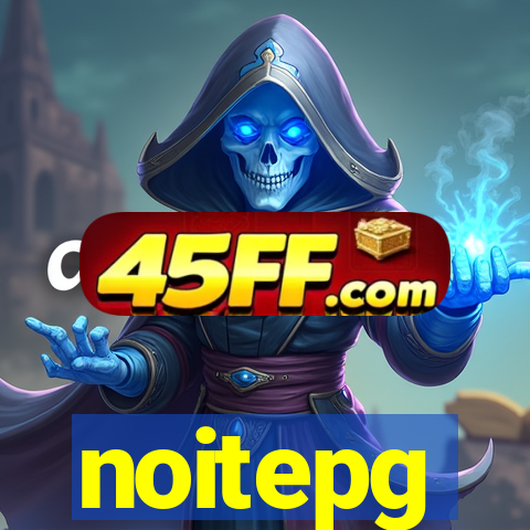 noitepg