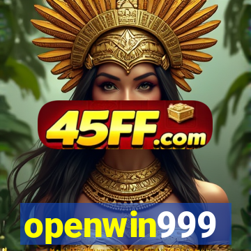 openwin999