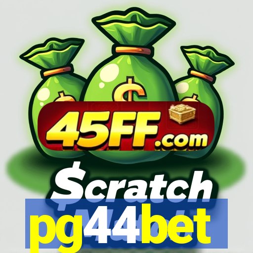 pg44bet
