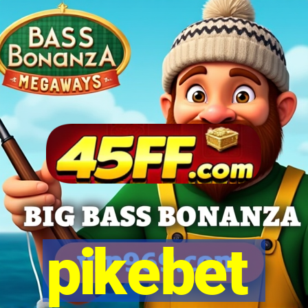 pikebet