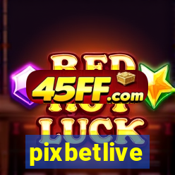 pixbetlive