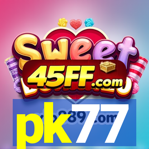 pk77