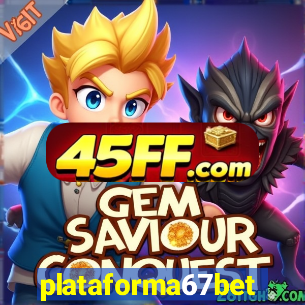 plataforma67bet.com