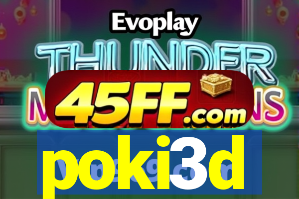 poki3d