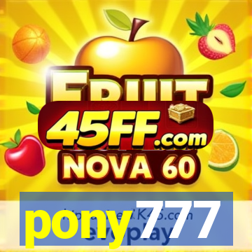 pony777