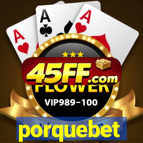 porquebet