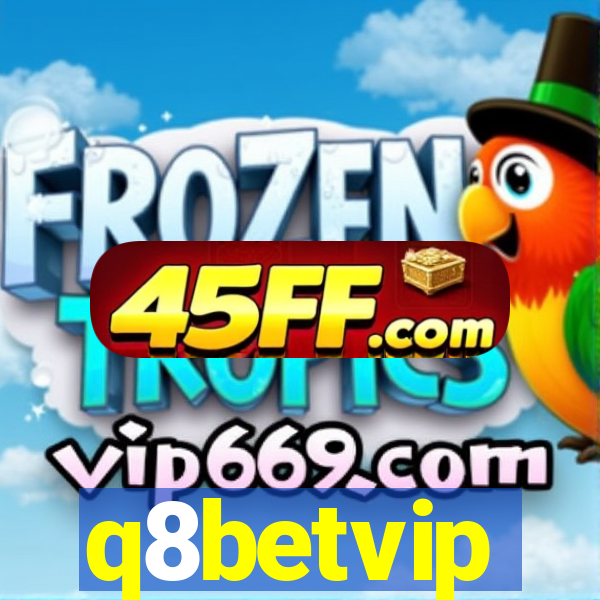 q8betvip