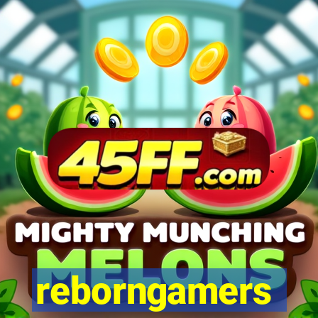 reborngamers