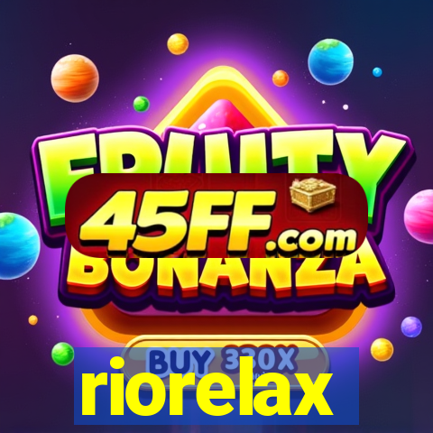 riorelax