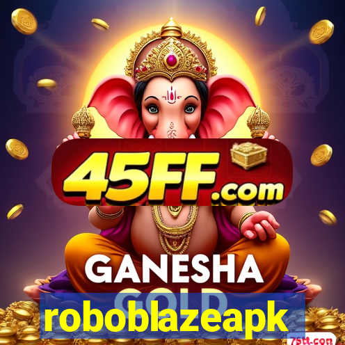 roboblazeapk