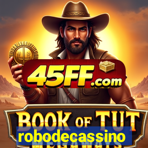 robodecassino