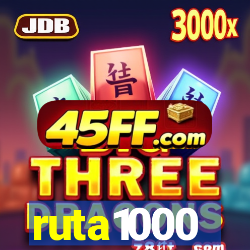 ruta1000