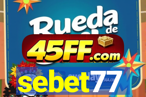 sebet77