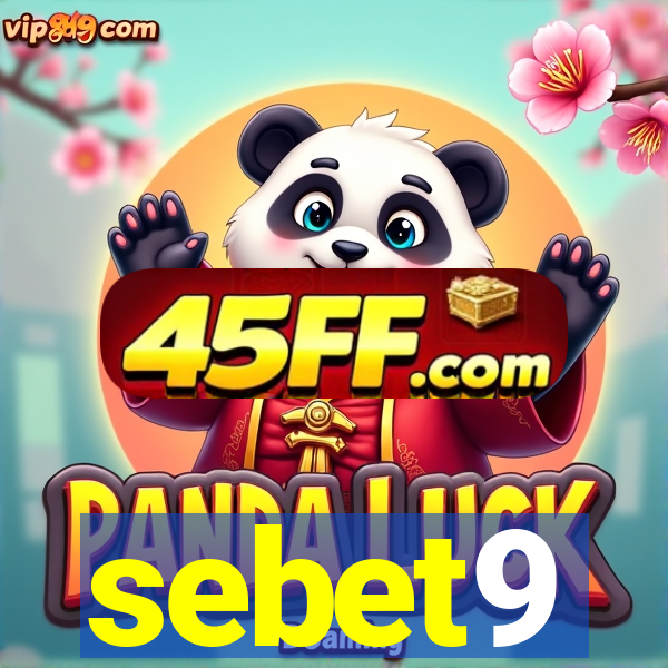 sebet9