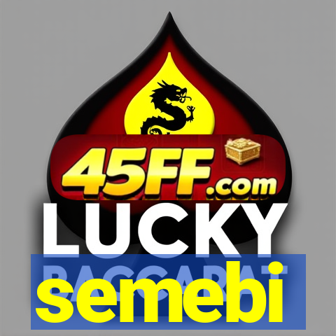 semebi