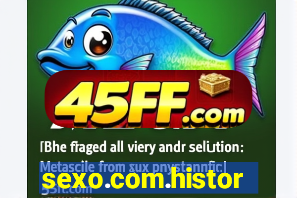 sexo.com.historia