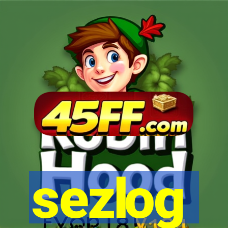 sezlog
