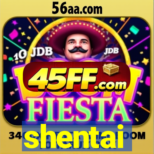 shentai
