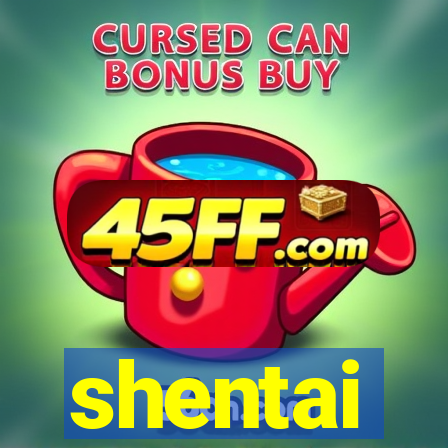 shentai
