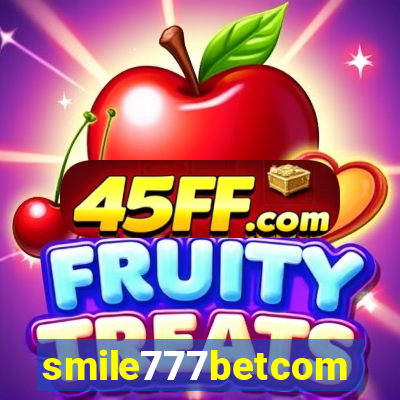 smile777betcom