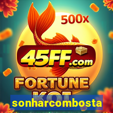 sonharcombosta