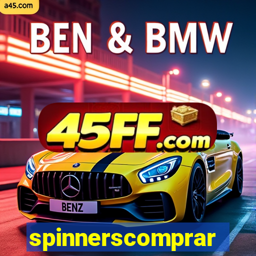spinnerscomprar