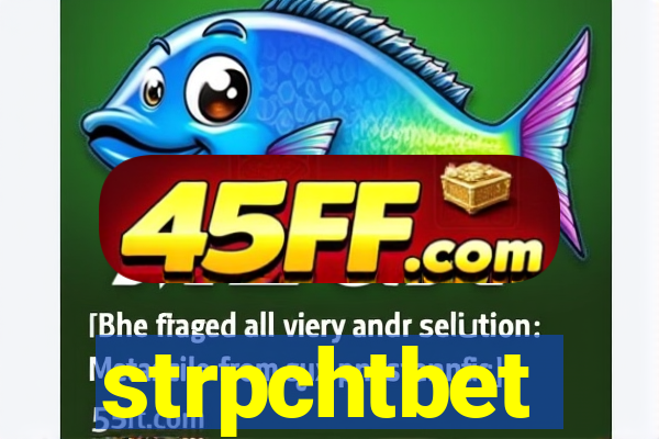 strpchtbet