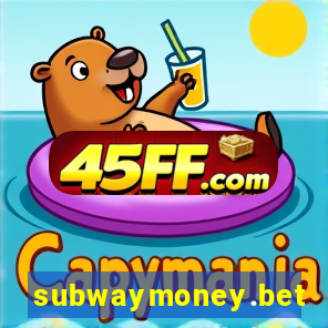 subwaymoney.bet