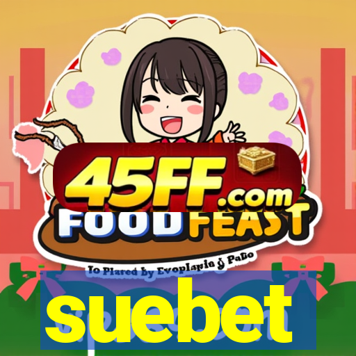 suebet