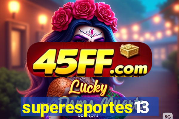 superesportes13.bet