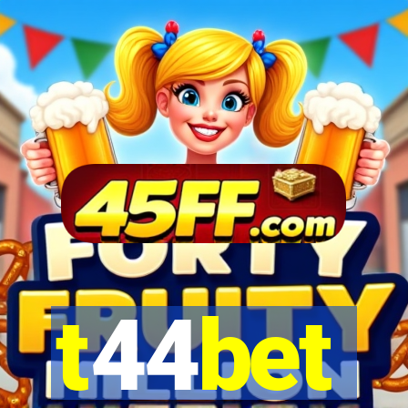 t44bet