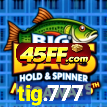 tig.777