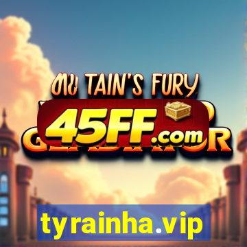 tyrainha.vip