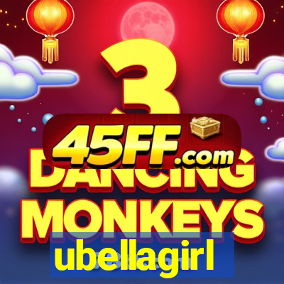 ubellagirl