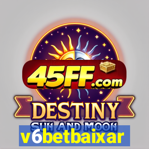 v6betbaixar