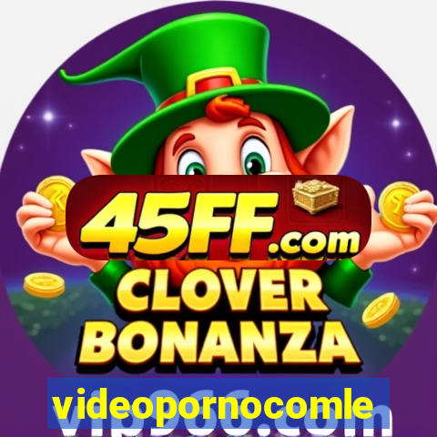 videopornocomlegenda.con