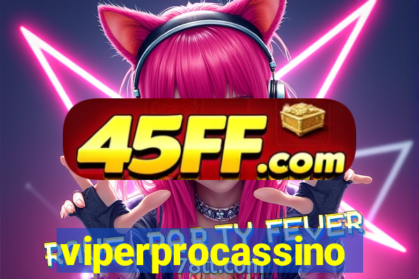 viperprocassino
