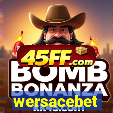 wersacebet
