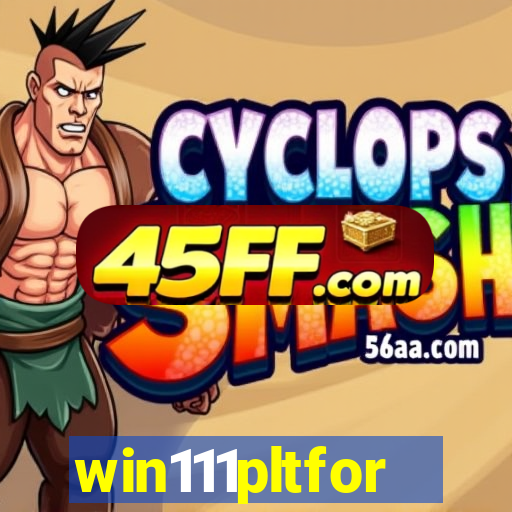 win111pltfor