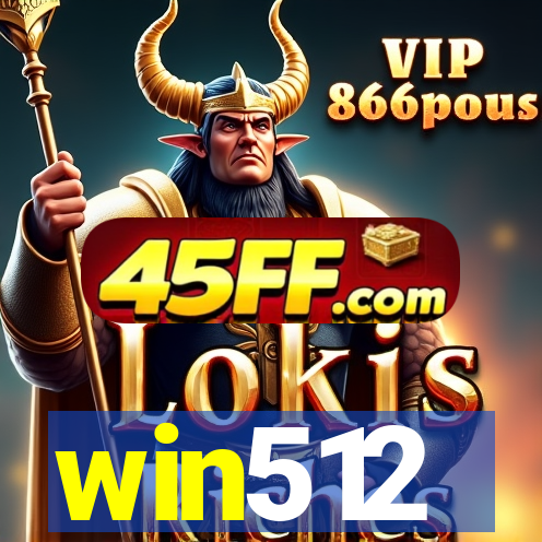 win512