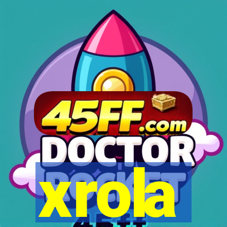 xrola
