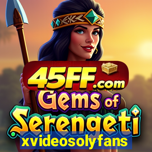 xvideosolyfans