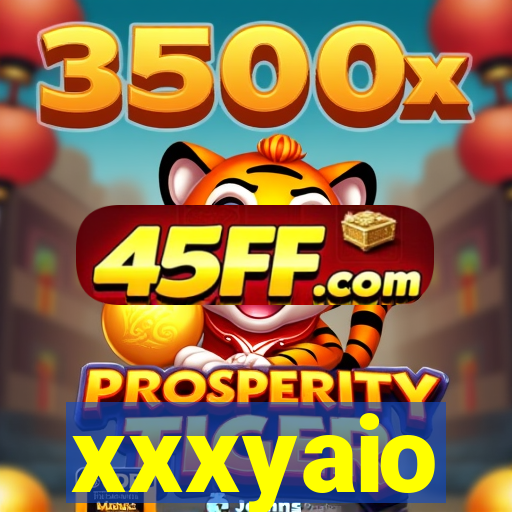 xxxyaio