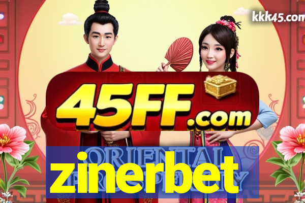 zinerbet